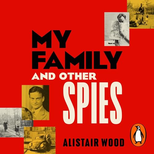My Family and Other Spies by Alistair Wood episode artwork