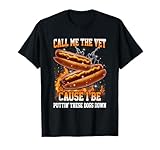 Call Me The Vet Cause I Be Funny Hard Hot Dog Meme B00tleg T-Shirt