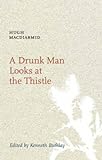 A Drunk Man Looks at the Thistle