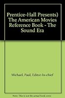 Prentice-Hall Presents) The American Movies Reference Book - The Sound Era B000YB7XMI Book Cover