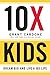 Grant Cardone 10X Kids Book