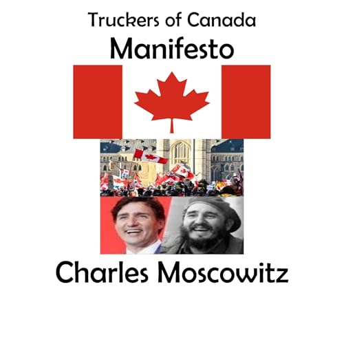 Truckers of Canada Manifesto by Charles Moscowitz episode artwork