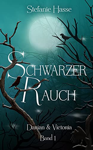 Schwarzer Rauch (Darian & Victoria #1)