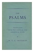 The Psalms / Translated with Text-Critical and Exegetical Notes, by W. O. E. Oesterley B0010JVOXM Book Cover