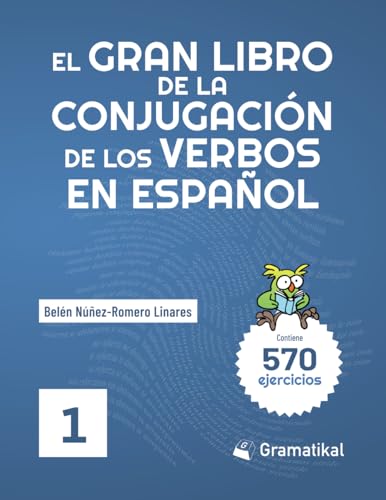 Ya en mundofriki.es: El gran libro de la conjugación de los verbos en español: Volumen 1