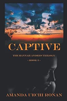 Paperback Captive (Hannah Anders Trilogy) Book