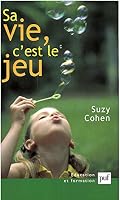 Sa vie, c'est le jeu 2130532578 Book Cover