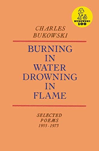 Burning in Water, Drowning in Flame: Selected Poems 1955-1973 Kindle Edition