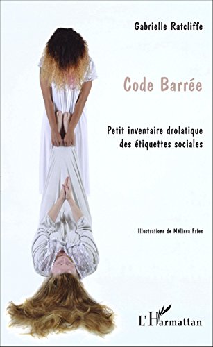 Code barrée: Petit inventaire drolatique des étiquettes sociales