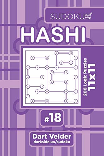 Sudoku Hashi - 200 Logic Puzzles 11x11 (Volume 18)