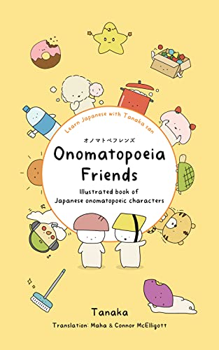 Onomatopoeia Friends: Illustrated book of Japanese onomatopoeic characters
