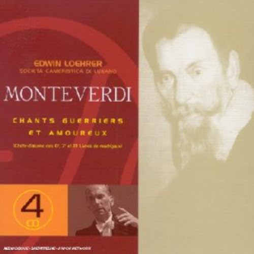 Monteverdi: Chants Guerriers & Amoureux