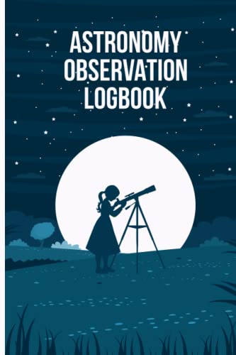 ASTRONOMY OBSERVATION LOGBOOK