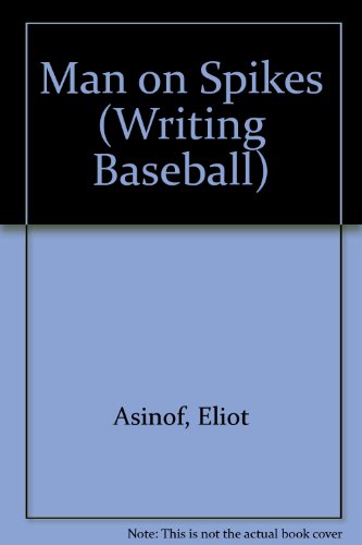 Man on Spikes, Special Edition (Writing Baseball) 0809322005 Book Cover