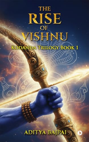 Image of Kodanda: The Rise of Vishnu Book 1 of Kodanda Trilogy