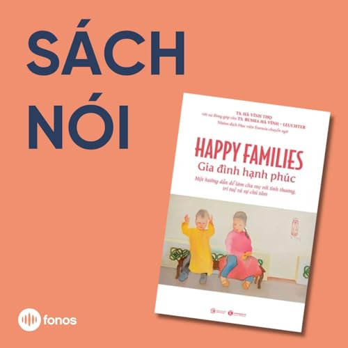 Happy Families - Gia Đ&igrave;nh Hạnh Ph&uacute;c [S&aacute;ch N&oacute;i]