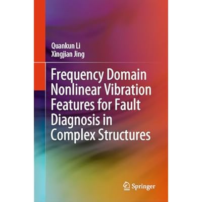 Frequency Domain Nonlinear Vibration Features for Fault Diagnosis in Complex Structures