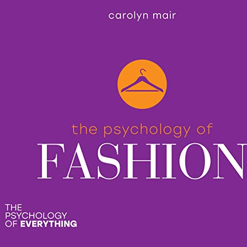 The Psychology of Fashion