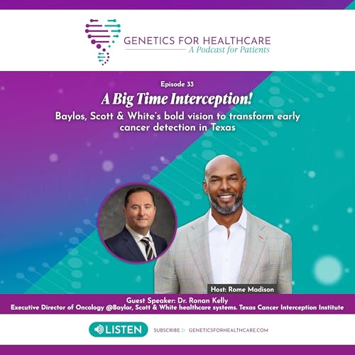 A Big Time Interception! Baylor, Scott & White&rsquo;s bold vision to transform early cancer detection in Texas