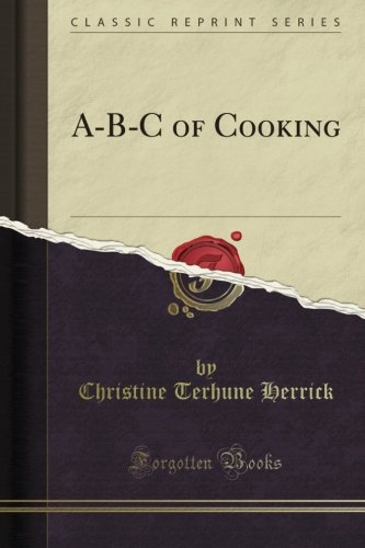 A-B-C of Cooking (Classic Reprint)