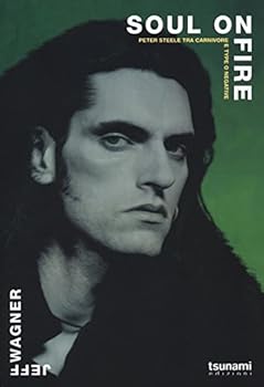 Paperback Soul on fire. Peter Steele tra Carnivore e Type O Negative Book