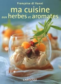 Paperback Ma cuisine aux herbes et aromates [French] Book