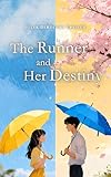  The Runner and Her Destiny (English Edition)
