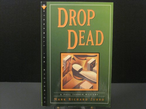 Drop Dead: A Paul Turner Mystery