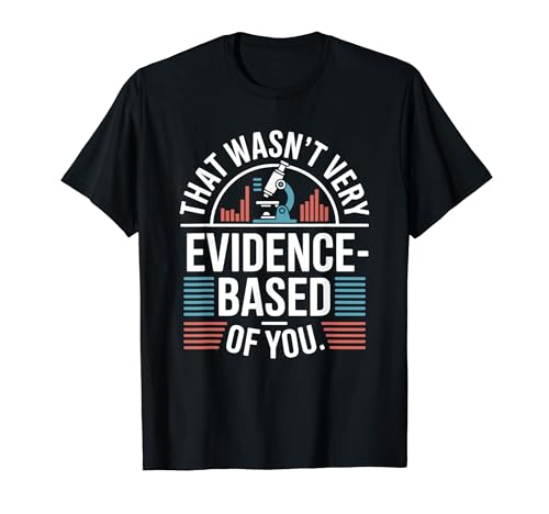 That Wasn't Very Evidence-Based Of You �Ȋw ��� ���n �I�^�N ������ T�V���c