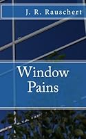 Window Pains 151969220X Book Cover