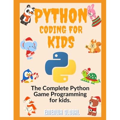 Buy Python Coding For Kids: The Complete Python Game Programming for ...