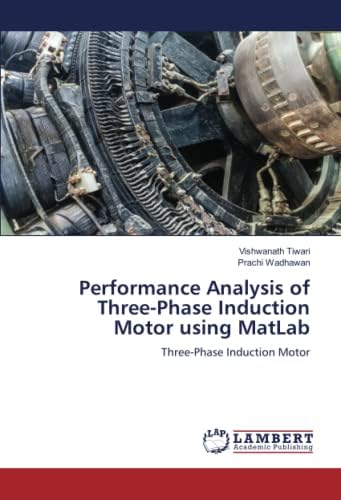 Performance Analysis of Three-Phase Induction Motor using MatLab ...