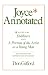 Joyce Annotated: Notes for 'Dubliners' and 'A Portrait of the Artist as a Young Man'