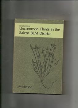 Paperback Handbook of Uncommon Plants in the Salem Blm District Book