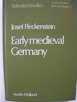 Hardcover Early medieval Germany (Europe in the Middle Ages) Book