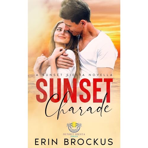 Sunset Charade Audiolibro Por Erin Brockus arte de portada