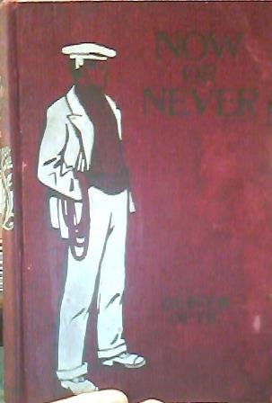 Now or Never or The Adventures of Bobby Bright B001CJVXV8 Book Cover