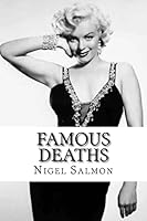 Famous Deaths 1516905792 Book Cover