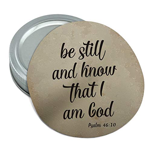 Be Still and Know that I am God Psalm Inspirational Christian Round Rubber Non-Slip Jar Gripper Lid Opener