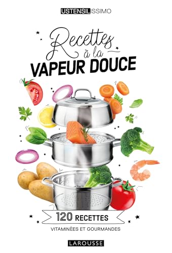 Recettes à la vapeur douce