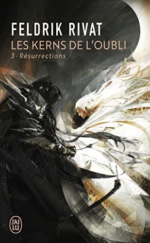 Résurrections (Les kerns de l'oubli (3))