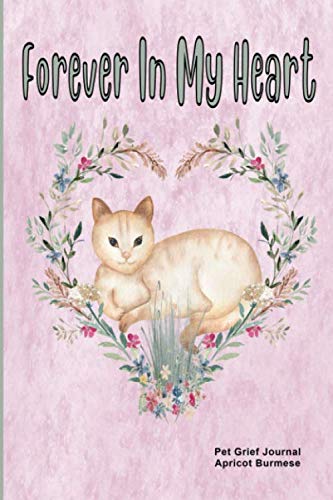 Pet Grief Journal Apricot Burmese: Guided Prompt Keepsake Workbook