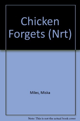 Chicken Forgets (Nrt) B0018QTAMO Book Cover
