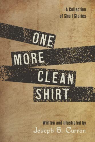 One More Clean Shirt