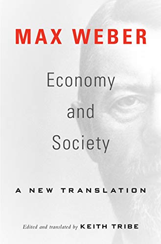 Economy and Society: A New Translation