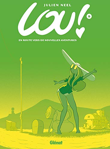 Télécharger Lou ! - Tome 08: En route vers de nouvelles aventures PDF Ebook En Ligne