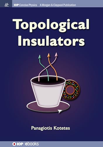 Topological Insulators (Iop Concise Physics)