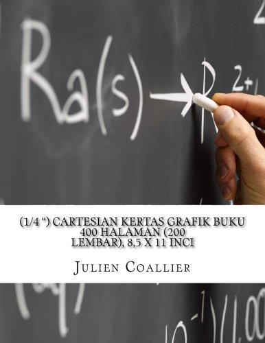 (1/4 ") Cartesian Kertas Grafik Buku: 400 Halaman (200 lembar), 8,5 x 11 inci (Indonesian Edition)