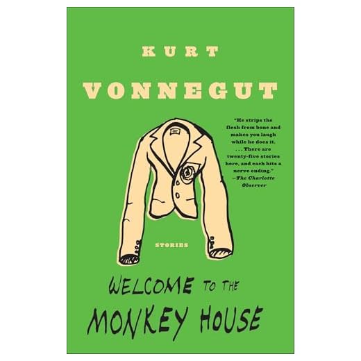 Welcome to the Monkey House: A Collection of Short Works