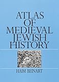Atlas of Medieval Jewish History